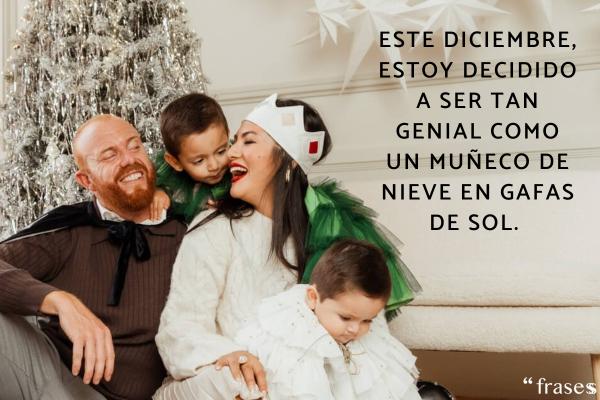 Frases de Navidad divertidas - Este diciembre, estoy decidido a ser tan genial como un muñeco de nieve en gafas de sol.
