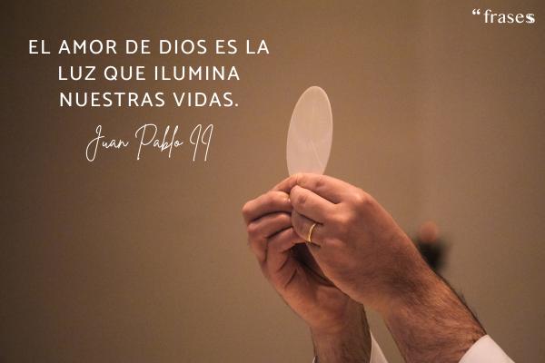 Frases para felicitar el Jueves Santo - El amor de Dios es la luz que ilumina nuestras vidas.
