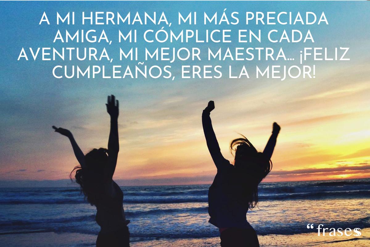 Frases de cumpleaños para una hermana